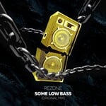 cover: Rezone - Some Low Bass