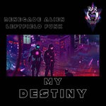 cover: Leftfield Funk|Renegade Alien - My Destiny