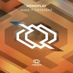 cover: Nomoplay - Make It Different