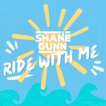 cover: Shane GUNN - Ride With Me