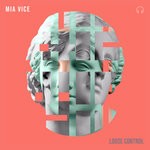 cover: Mia Vice - Loose Control