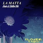 cover: La Matta - Just A Little Bit