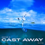 cover: dave xx|Dayne S - Cast Away