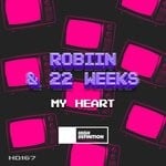 cover: 22 Weeks|Robiin - My Heart