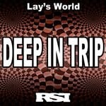 cover: Lay's World - Deep In Trip