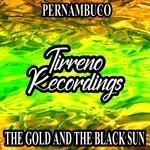 cover: Pernambuco - The Gold And The Black Sun