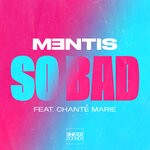 cover: Chante Marie|MENTIS - So Bad