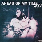 cover: Bay Swag - Ahead Of My Time 2.0 (Explicit)