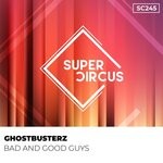 cover: Ghostbusterz - Bad & Good Guys