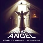 cover: Nicky Intoxique|OLIVER ANDREE|WITHARD - Send Me An Angel