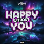 cover: DJ Carry - Happy Without You