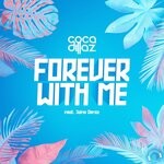 cover: Jaime Deraz|Coca Dillaz - Forever With Me