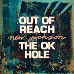 cover: New Jackson - Out Of Reach / The OK Hole