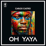 cover: Carlos Castro - Oh YaYa