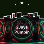 cover: 2Jays - Pumpin