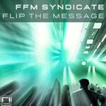 cover: FFM Syndicate - Flip The Message