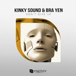 cover: Bra Yen|Kinky Sound - Don't Give Up