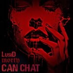 cover: Morty|LusiD - Can Chat