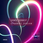 cover: Senol Serbest - Eternal Dream (Original Mix)