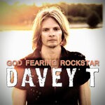 cover: Davey T Hamilton - God Fearing Rockstar (Remastered 2024)