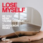 cover: NDRK|Re.You|Yacine Dessouki - Lose Myself