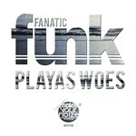 cover: Fanatic Funk - Playas Woes