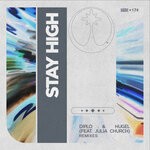 cover: HUGEL|Julia Church|Diplo - Stay High (Remixes)