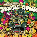 cover: We Rob Rave - Jungle Donk