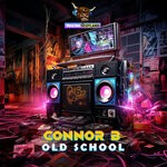 cover: Connor B - Old School