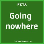 cover: Feta - Going Nowhere