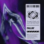 cover: Kiki Halliday|THADDEUS - Fallin'