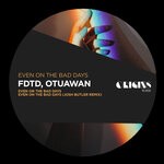 cover: FDTD|Otuawan - Even On The Bad Days