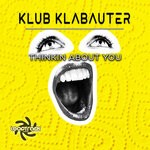 cover: Klub Klabauter - Thinkin About U