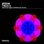 cover: JESSIN - I Want It