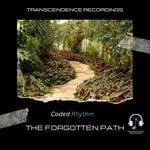 cover: Coded Rhythm|Transcendence Recordings - The Forgotten Path