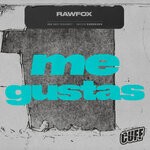 cover: Rawfox - Me Gustas