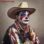 cover: Dylan Ault - Taken For A Fool (Explicit)