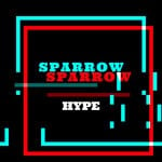 cover: Sparrow - Hype