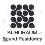 cover: Various - Kuboraum Sound Residency