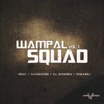 cover: GAMEKEEPER|ILL DYNAMICS|Makaveli|VIMAT - Wampal Squad Vol 1