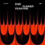 cover: Enei - Runner / Fear Fire