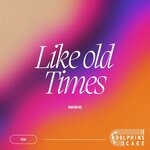 cover: Mashe - Like Old Times