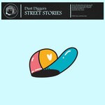 cover: Dust Diggers - Street Stories