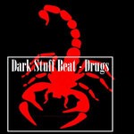 cover: DARK STUFF BEAT - Drugs