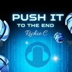 cover: Richie C - Push It To The End