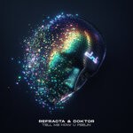 cover: Doktor|Refracta - Tell Me How U Feelin