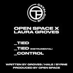 cover: Laura Groves|Open Space - Tied / Control