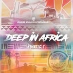 cover: Kinetic T - Deep In Africa