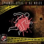 cover: Dj Noize|Gabber135|Spaanse Stijl - Homicide