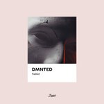 cover: DMNTED - Faded